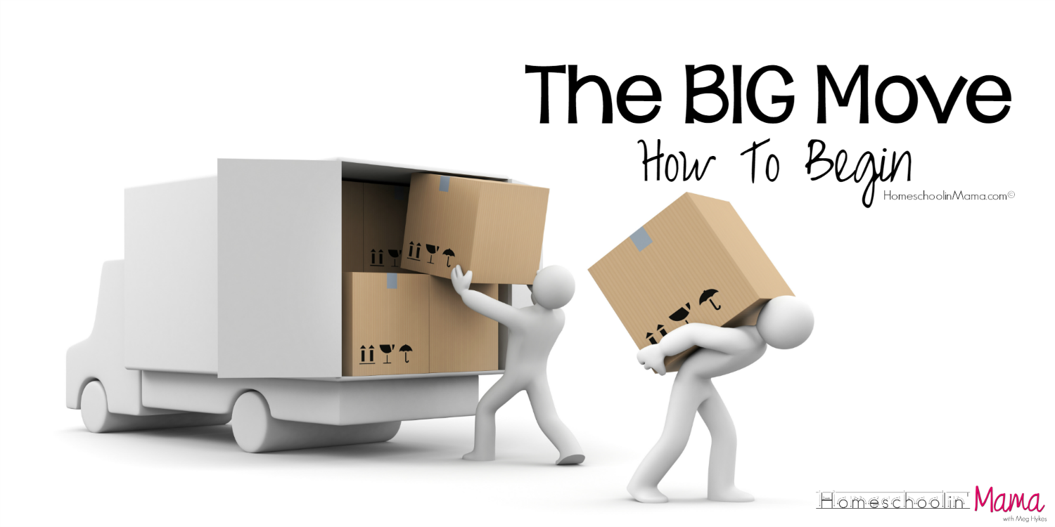 The BIG Move – How To Begin