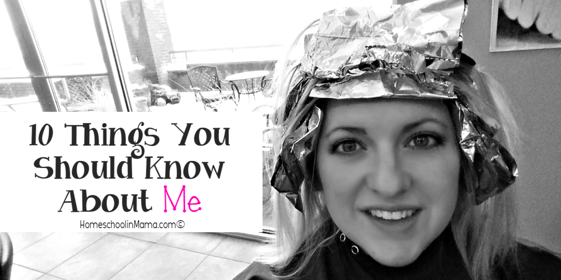 10 Things You Should Know About Me