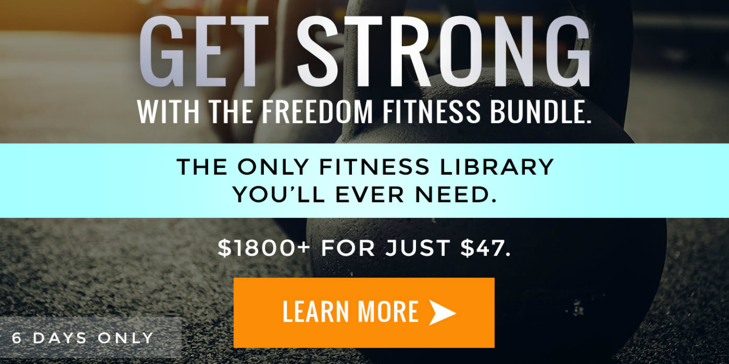 The Freedom Fitness Bundle – 6 Days Only