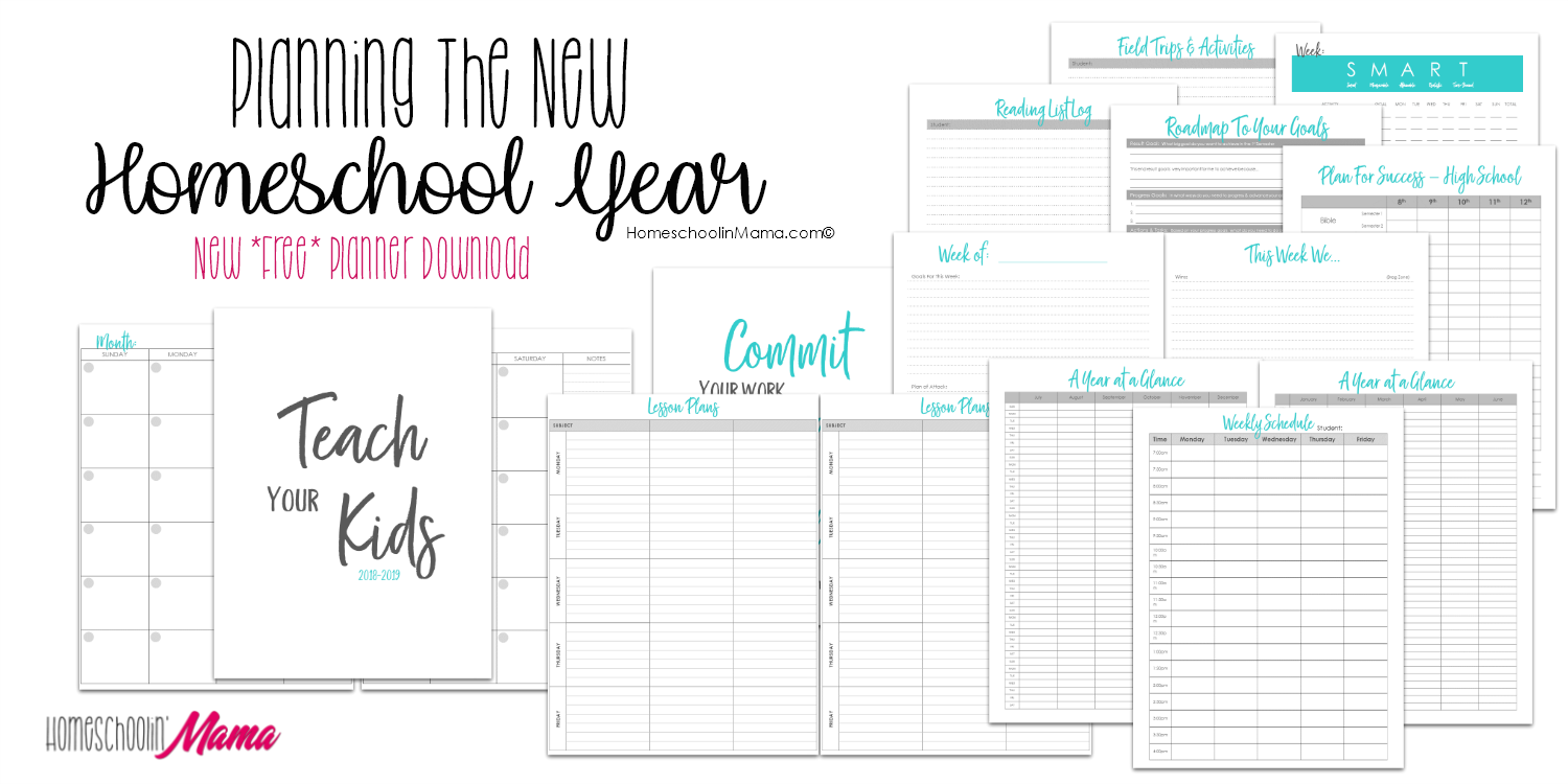 Planning The New Homeschool Year - New FREE Planner Download