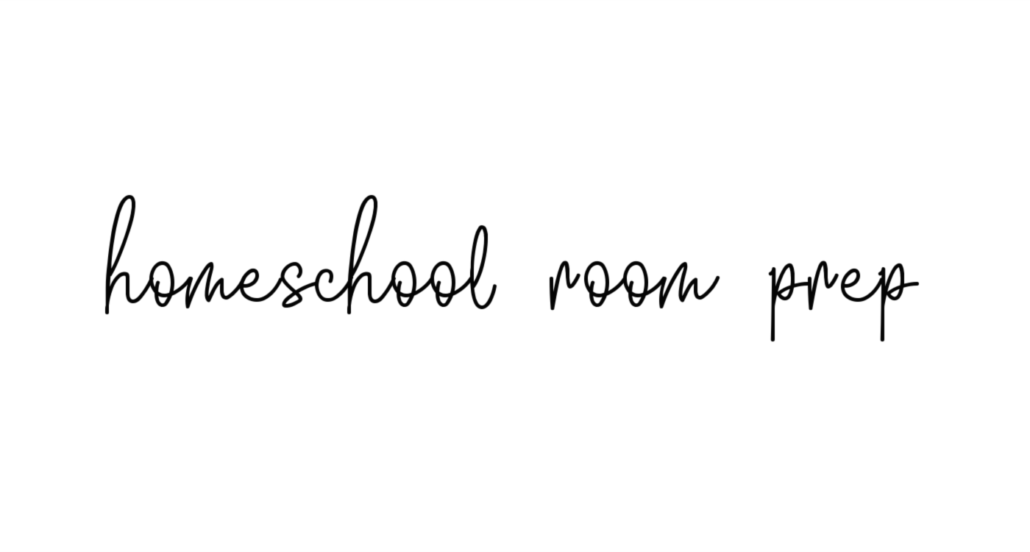 Planning the New Homeschool Year - Homeschool Room Prep