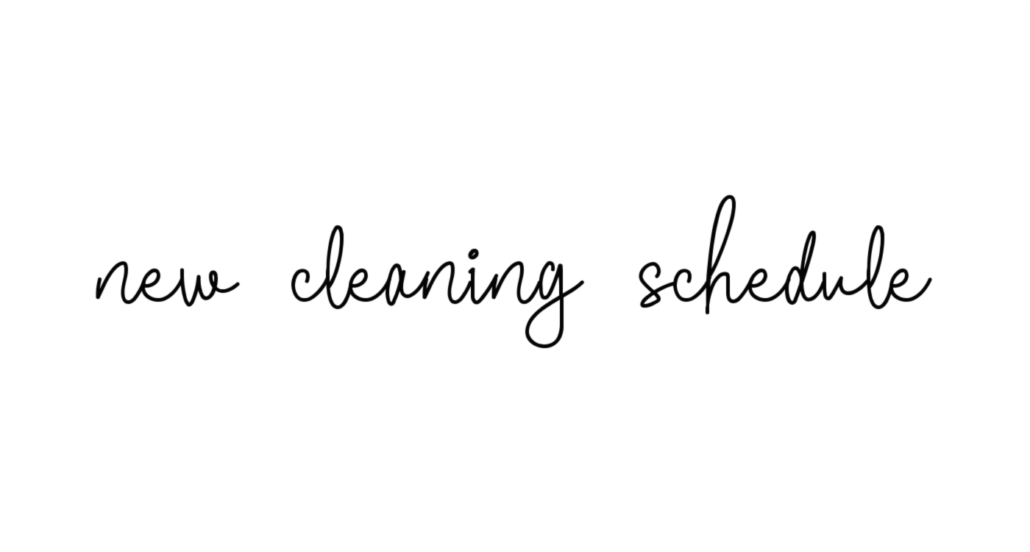 Planning the New Homeschool Year - New Cleaning Schedule