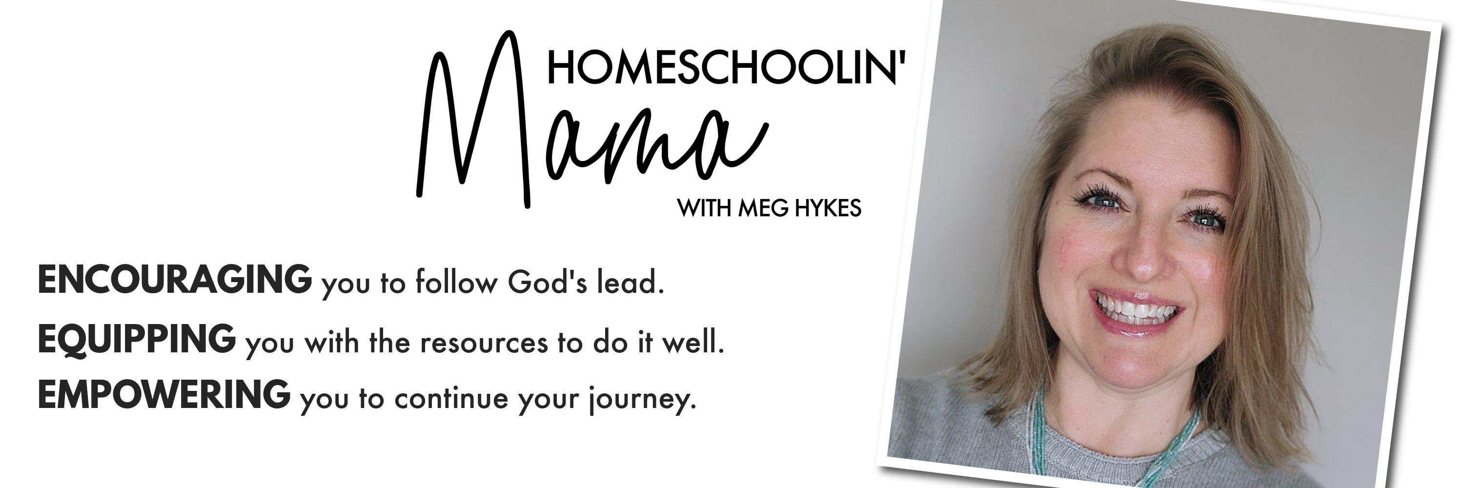 Homeschoolin' Mama with Meg Hykes